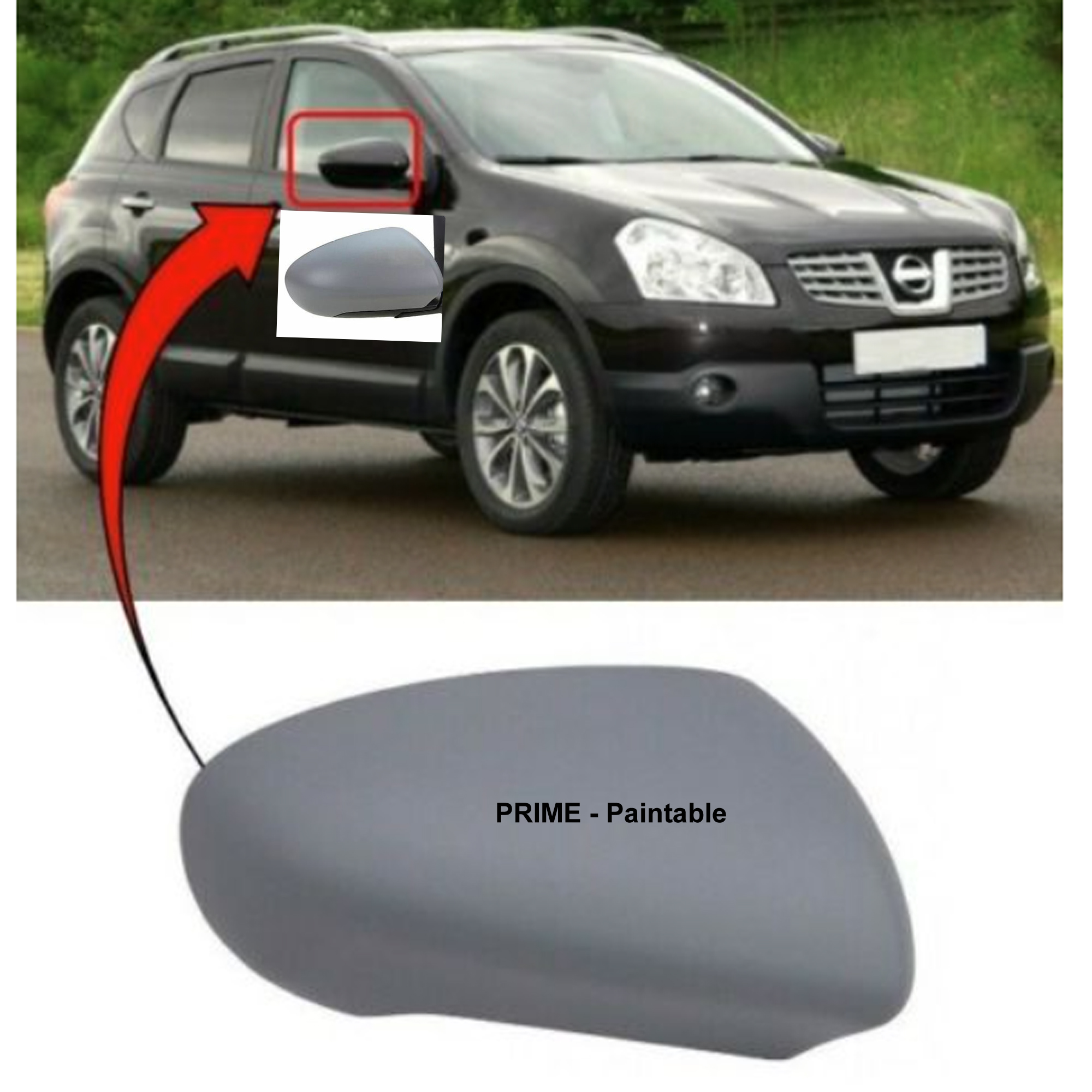 Nissan Qashqai Wing Mirror Cover RIGHT HAND ( UK Driver Side ) 2006 to 2013 – Wing Mirror Cover ( Primed – Paintable Fits for J10 Model )